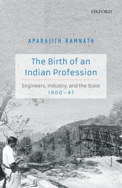 Book cover of: Birth of an Indian Profession. By: Aparajith Ramnath