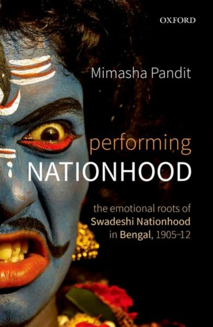 Book cover of: Performing Nationhood. By: Mimasha Pandit