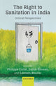 Book cover of: Right to Sanitation in India. By: Philippe Cullet
