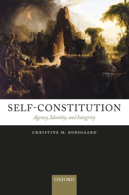 Book cover of: Self-Constitution. By: Christine M. Korsgaard