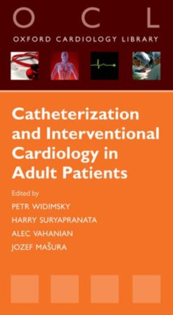 Book cover of: Catheterization and Interventional Cardiology in Adult Patients. By: Petr Widimsky