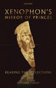 Book cover of: Xenophon's Mirror of Princes. By: Vivienne J. Gray