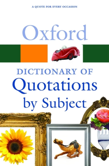Book cover of: Oxford Dictionary of Quotations by Subject. By: Susan Ratcliffe
