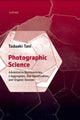 Book cover of: Photographic Science. By: Tadaaki Tani