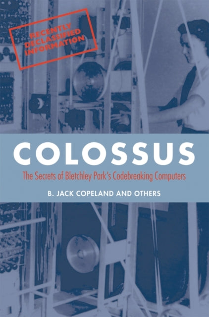 Book cover of: Colossus. By: B. Jack Copeland