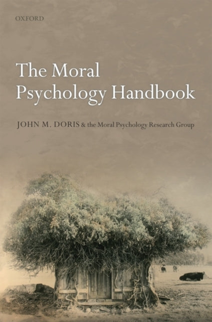 Book cover of: Moral Psychology Handbook. By: Doris, (John Michael), 1963-