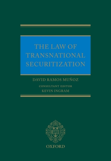 Book cover of: Law of Transnational Securitization. By: David Ramos Muñoz