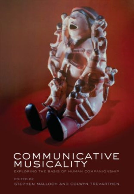 Book cover of: Communicative Musicality. By: Stephen Malloch