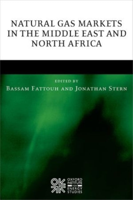 Book cover of: Natural Gas Markets in the Middle East and North Africa