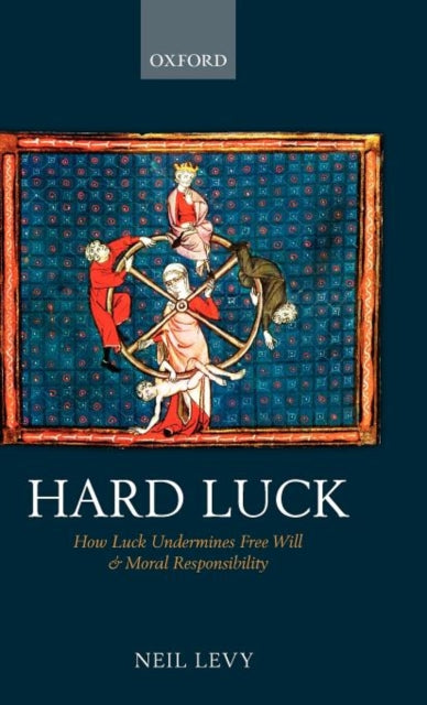 Book cover of: Hard Luck. By: Neil Levy