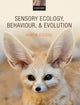 Book cover of: Sensory Ecology, Behaviour, and Evolution. By: Martin Stevens
