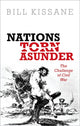 Book cover of: Nations Torn Asunder. By: Bill Kissane