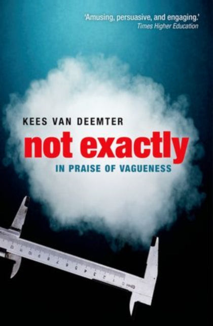 Book cover of: Not Exactly. By: Kees van Deemter