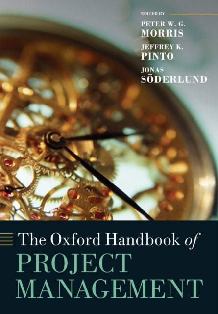 Book cover of: Oxford Handbook of Project Management. By: Peter W. G. Morris