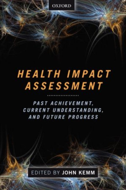 Book cover of: Health Impact Assessment. By: John Kemm