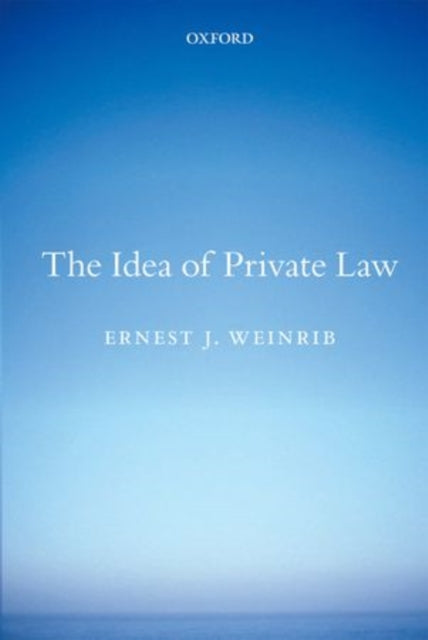 Book cover of: Idea of Private Law. By: Ernest J. Weinrib