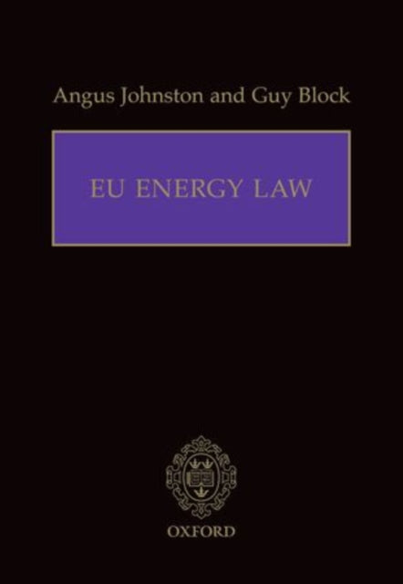 Book cover of: EU Energy Law. By: Angus Johnston