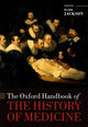 Book cover of: Oxford Handbook of the History of Medicine