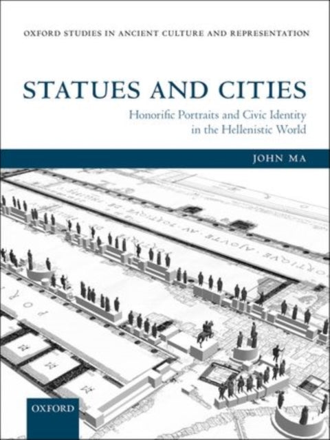 Book cover of: Statues and Cities. By: John Ma