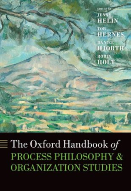 Book cover of: Oxford Handbook of Process Philosophy and Organization Studies. By: Jenny Helin