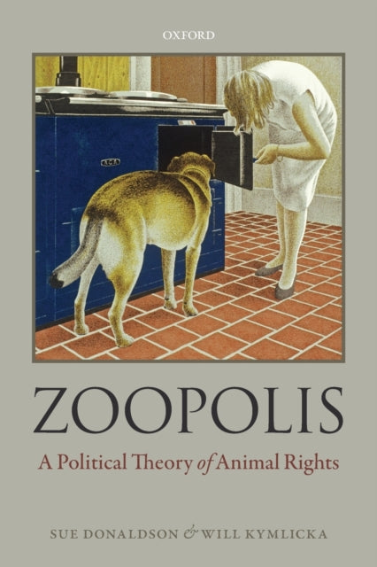 Book cover of: Zoopolis. By: Sue Donaldson