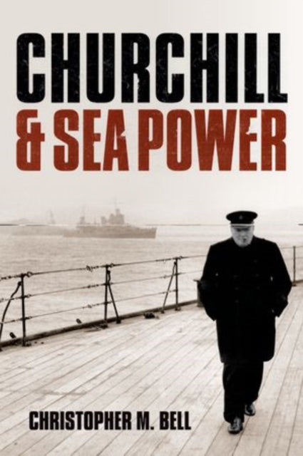 Book cover of: Churchill and Sea Power