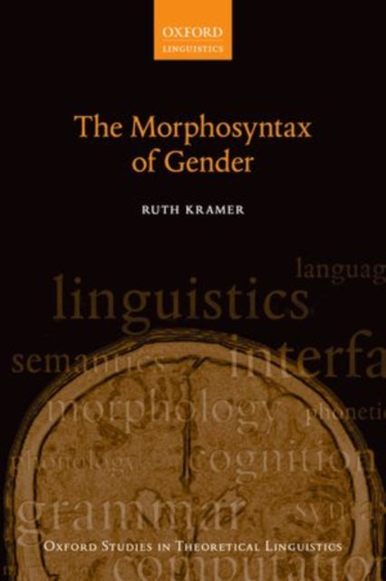 Book cover of: Morphosyntax of Gender. By: Ruth Kramer