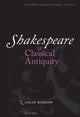 Book cover of: Shakespeare and Classical Antiquity. By: Colin Burrow