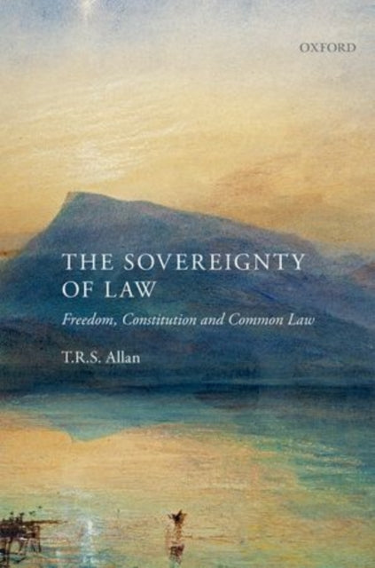 Book cover of: Sovereignty of Law. By: T. R. S. Allan