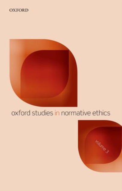 Book cover of: Oxford Studies in Normative Ethics, Volume 3. By: Mark Timmons
