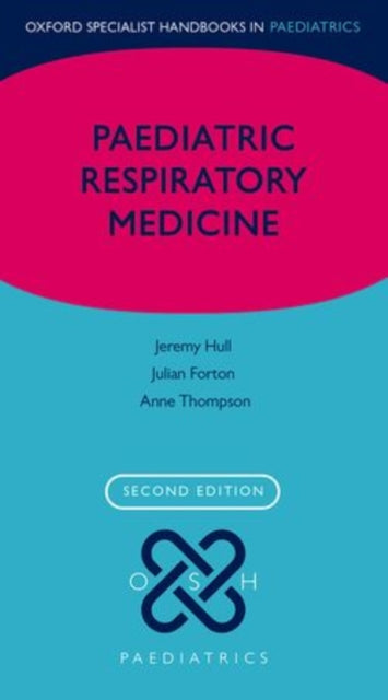 Book cover of: Paediatric Respiratory Medicine. By: Jeremy Hull