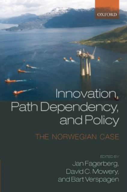 Book cover of: Innovation, Path Dependency, and Policy. By: Jan Fagerberg