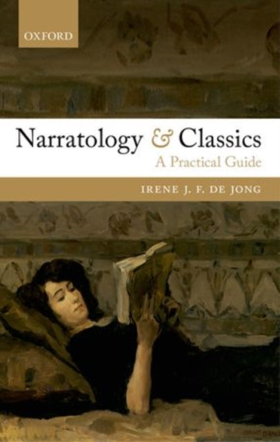 Book cover of: Narratology and Classics. By: Irene J. F de Jong