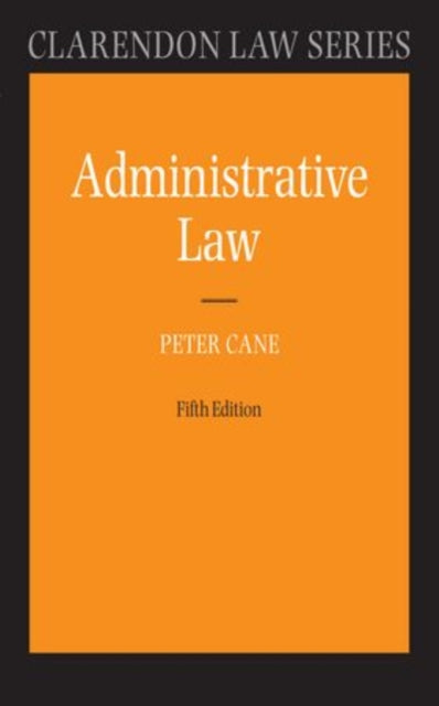 Book cover of: Administrative Law. By: Peter Cane