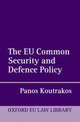 Book cover of: EU Common Security and Defence Policy. By: Panos Koutrakos