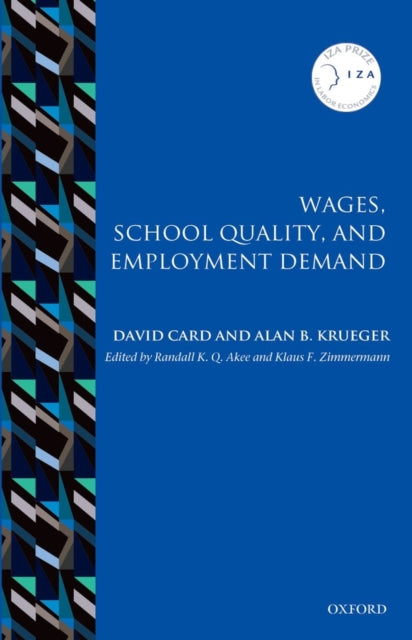 Book cover of: Wages, School Quality, and Employment Demand. By: David E. Card