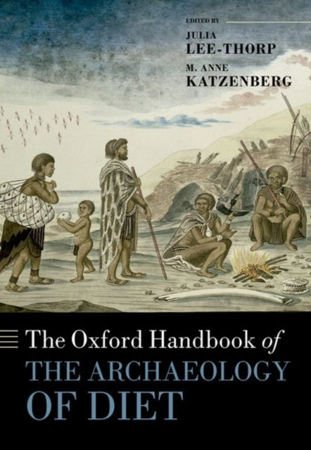 Book cover of: Oxford Handbook of the Archaeology of Diet. By: Julia Lee-Thorp