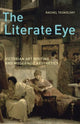 Book cover of: Literate Eye. By: Rachel Teukolsky