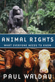 Book cover of: Animal Rights. By: Paul Waldau