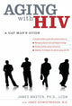 Book cover of: Aging with HIV. By: James Masten
