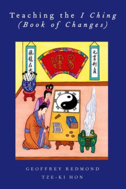 Book cover of: Teaching the I Ching (Book of Changes). By: Geoffrey P. Redmond