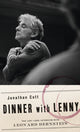 Book cover of: Dinner with Lenny. By: Jonathan Cott