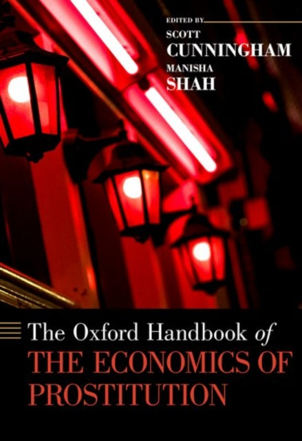 Book cover of: Oxford Handbook of the Economics of Prostitution