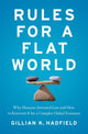 Book cover of: Rules for a Flat World. By: Gillian K. Hadfield