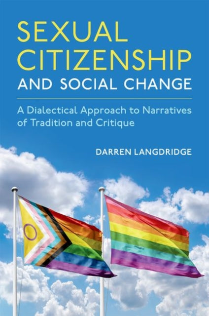 Book cover of: Sexual Citizenship and Social Change. By: Langdridge