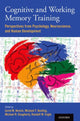 Book cover of: Cognitive and Working Memory Training. By: Jared M. Novick
