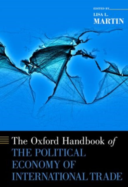 Book cover of: Oxford Handbook of the Political Economy of International Trade. By: Lisa L. Martin