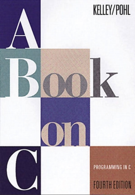 Book cover of: Book on C, A. By: KELLEY, AL