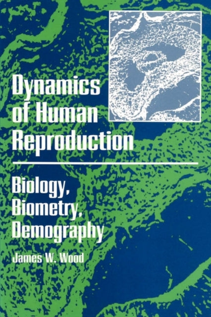 Book cover of: Dynamics of Human Reproduction