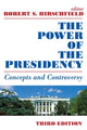 Book cover of: Power of the Presidency. By: Robert Hirschfield